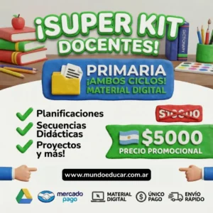 SUPER KIT DOCENTES - PRIMARIA AMBOS CICLOS - PLANIFICACIONES Y SECUENCIAS